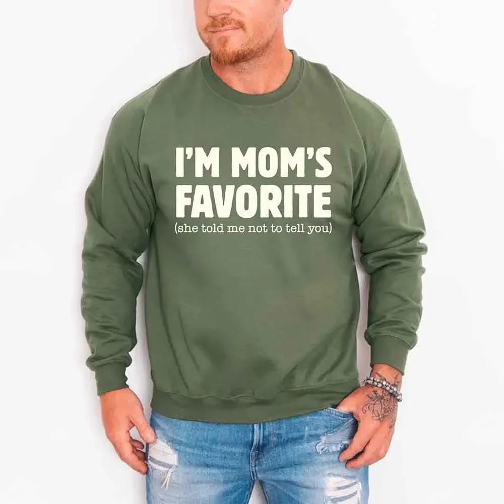 I’m Mom’s Favorite Unisex Sweatshirt - Funny Mom’s Favorite Son & Daughter Sweater